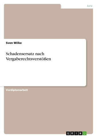 Schadensersatz nach Vergaberechtsverstößen