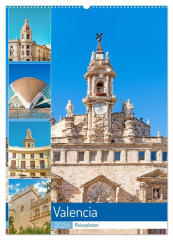 Valencia - Reiseplaner (Wandkalender 2026 DIN A2 hoch), CALVENDO Monatskalender