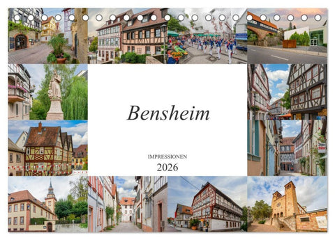 Bensheim Impressionen (Tischkalender 2026 DIN A5 quer), CALVENDO Monatskalender
