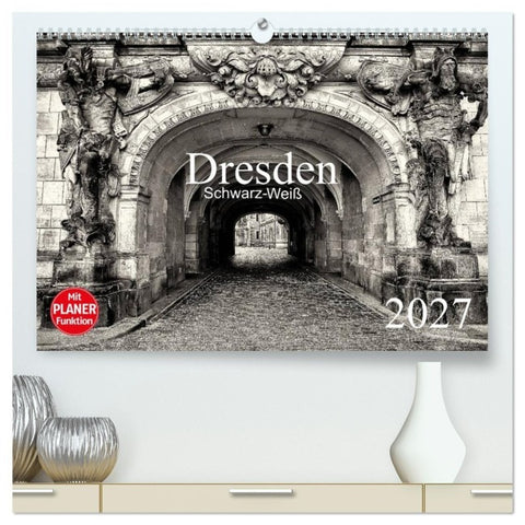 Dresden Schwarz-Weiß (hochwertiger Premium Wandkalender 2027 DIN A2 quer), Kunstdruck in Hochglanz