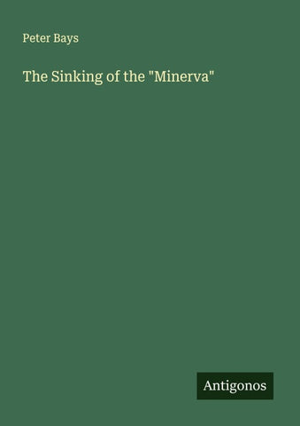 The Sinking of the "Minerva"