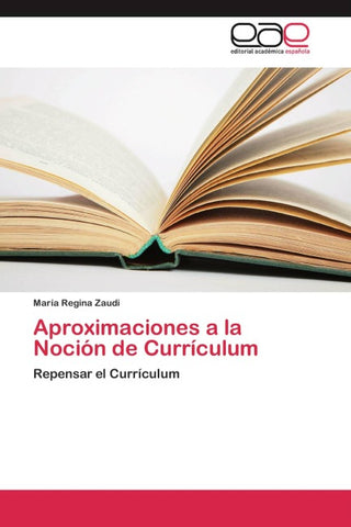 Aproximaciones a la Noción de Currículum