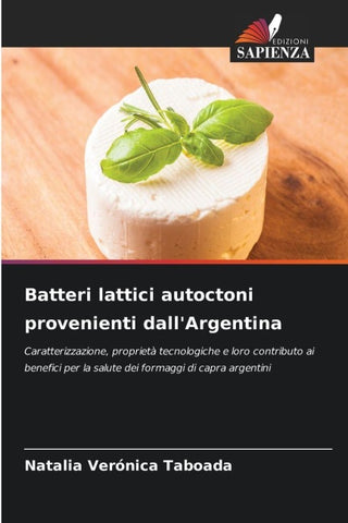 Batteri lattici autoctoni provenienti dall'Argentina