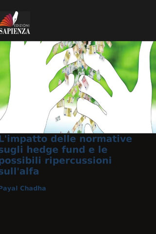 L'impatto delle normative sugli hedge fund e le possibili ripercussioni sull'alfa