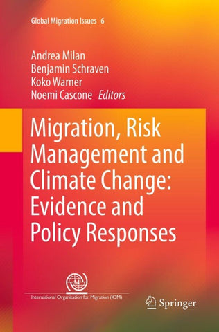 Migration, Risk Management and Climate Change: Evidence and Policy Responses