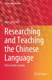 Researching and Teaching the Chinese Language