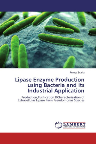 Lipase Enzyme Production using Bacteria and its Industrial Application