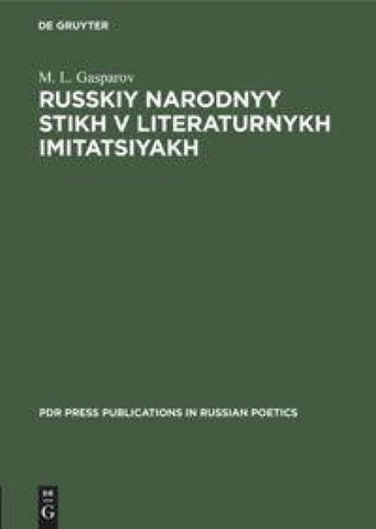 Russkiy narodnyy stikh v literaturnykh imitatsiyakh