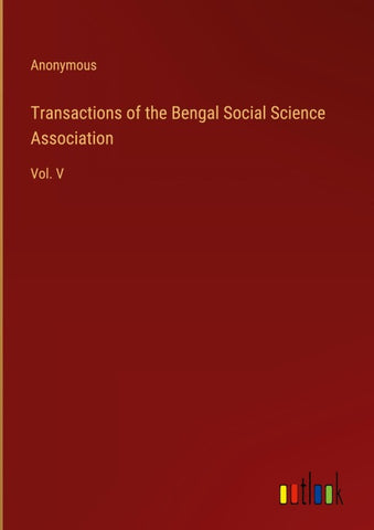 Transactions of the Bengal Social Science Association