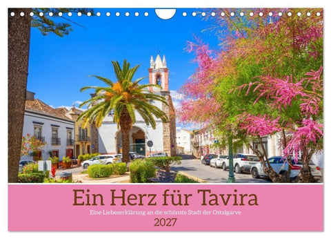Ein Herz für Tavira (Wandkalender 2027 DIN A4 quer), CALVENDO Monatskalender