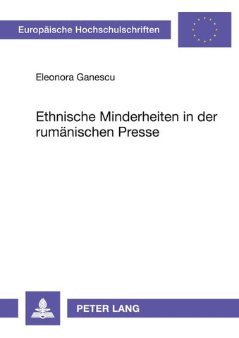 Ethnische Minderheiten in der rumaenischen Presse