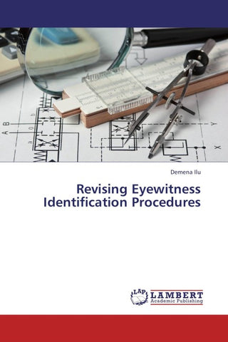 Revising Eyewitness Identification Procedures