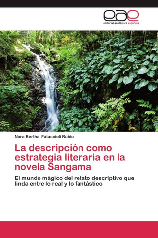 La descripción como estrategia literaria en la novela Sangama
