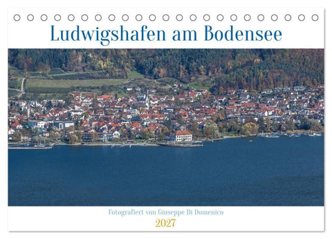 Ludwigshafen am Bodensee (Tischkalender 2027 DIN A5 quer), CALVENDO Monatskalender
