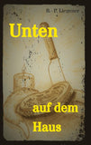 Unten auf dem Haus