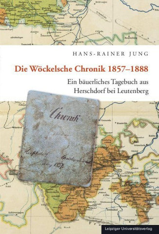 Die Wöckelsche Chronik 1857–1888