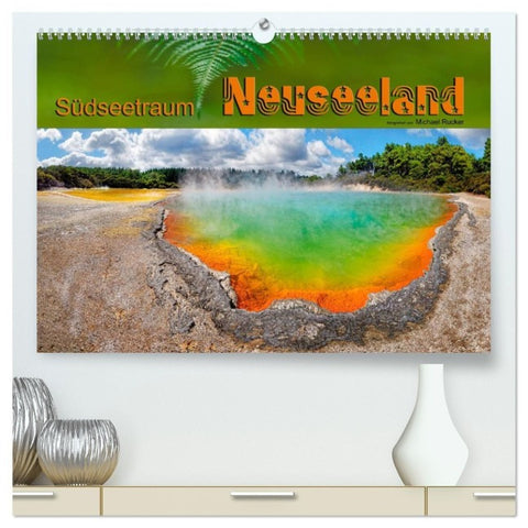 Südseetraum Neuseeland (hochwertiger Premium Wandkalender 2027 DIN A2 quer), Kunstdruck in Hochglanz