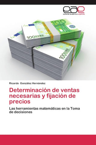 Determinación de ventas necesarias y fijación de precios