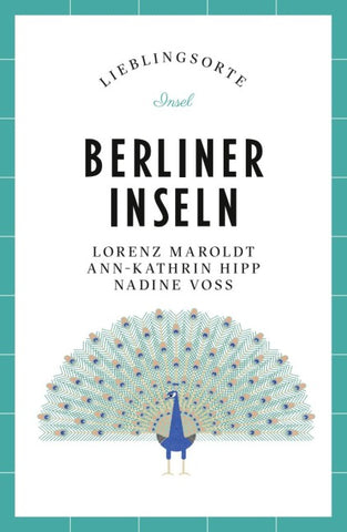 Berliner Inseln Reiseführer LIEBLINGSORTE