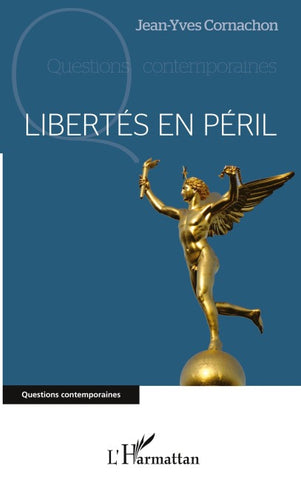 Libertés en péril