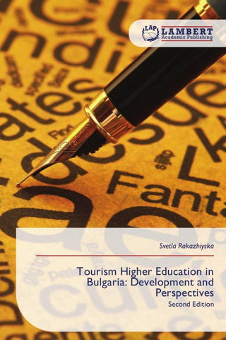 Tourism Higher Education in Bulgaria: Development and Perspectives