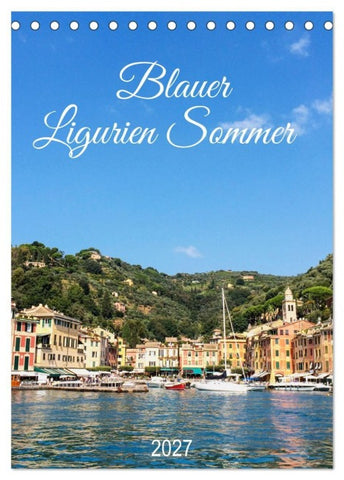 Blauer Ligurien Sommer (Tischkalender 2027 DIN A5 hoch), CALVENDO Monatskalender