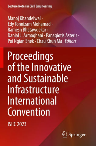 Proceedings of the Innovative and Sustainable Infrastructure International Convention