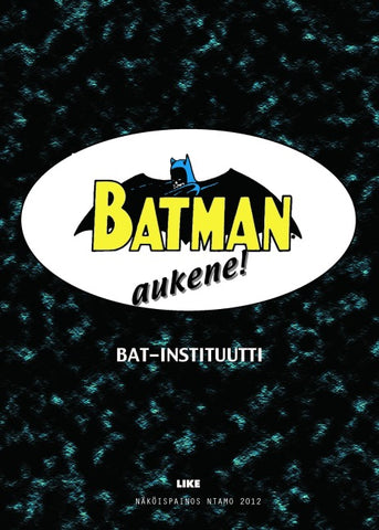 Batman aukene!