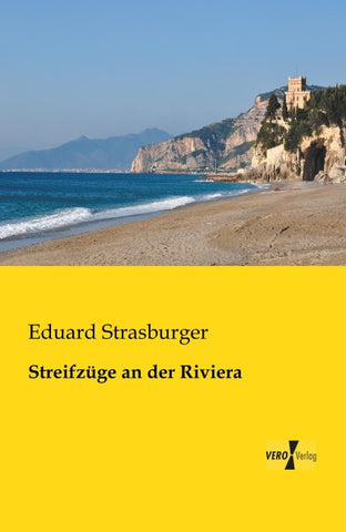 Streifzüge an der Riviera