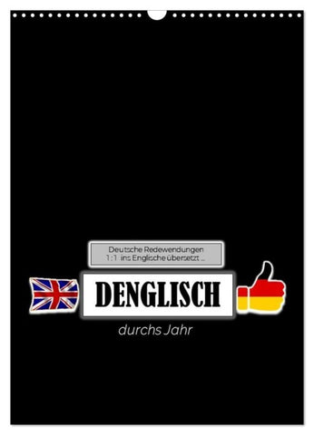 DENGLISCH durchs Jahr (Wandkalender 2027 DIN A3 hoch), CALVENDO Monatskalender