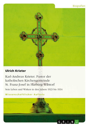 Karl-Andreas Krieter. Pastor der katholischen Kirchengemeinde St. Franz-Josef in Harburg-Wilstorf