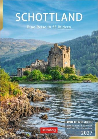 Schottland Wochenplaner 2027 - Eine Reise in 53 Bildern