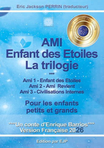 Ami enfant des étoiles- la trilogie