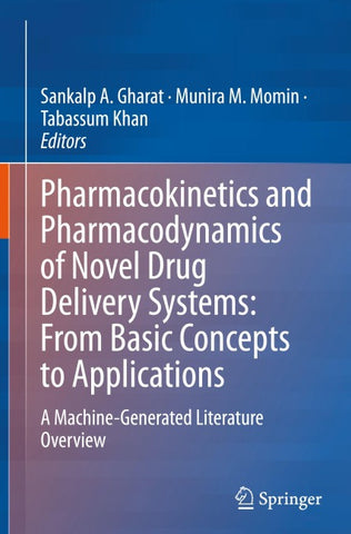 Pharmacokinetics and Pharmacodynamics of Novel Drug Delivery Systems: From Basic Concepts to Applications