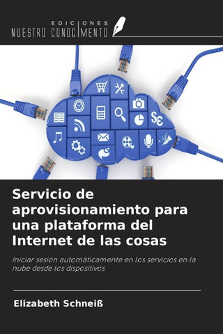 Servicio de aprovisionamiento para una plataforma del Internet de las cosas
