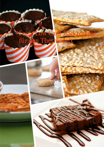 Feine Low Carb Backrezepte für den Thermomix