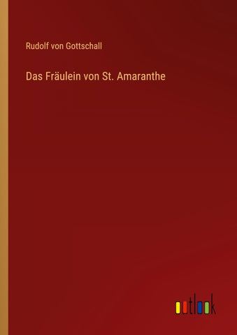 Das Fräulein von St. Amaranthe