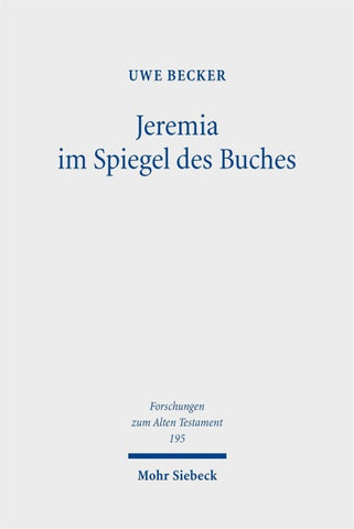Jeremia im Spiegel des Buches