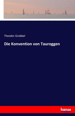 Die Konvention von Tauroggen
