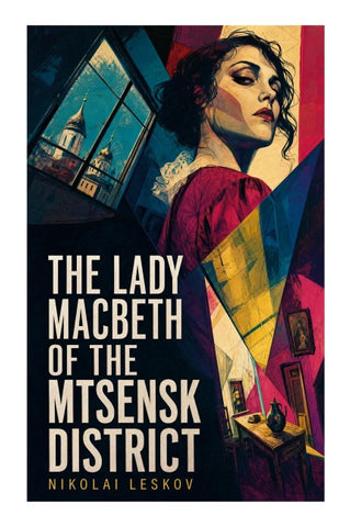 The Lady Macbeth of the Mtsensk District