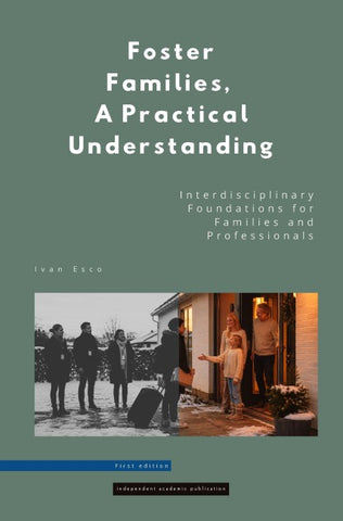 Foster Families,  A Practical Understanding
