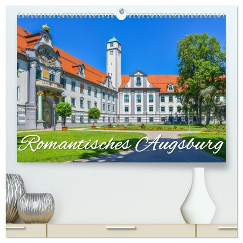 Romantisches Augsburg (hochwertiger Premium Wandkalender 2027 DIN A2 quer), Kunstdruck in Hochglanz