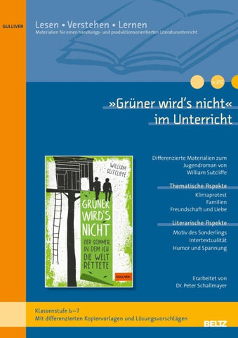 »Grüner wird's nicht« im Unterricht