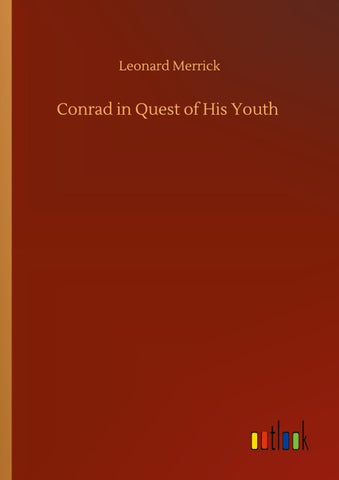 Conrad in Quest of His Youth