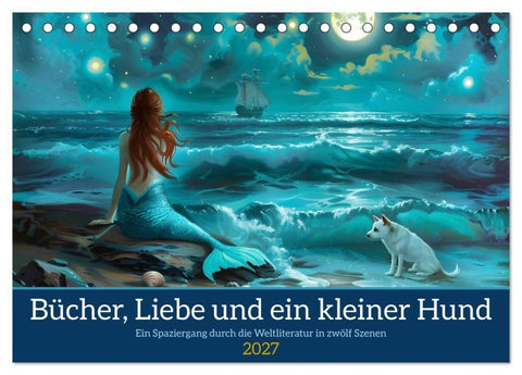 Bücher, Liebe und ein kleiner Hund (Tischkalender 2027 DIN A5 quer), CALVENDO Monatskalender