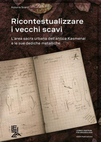 Ricontestualizzare i vecchi scavi