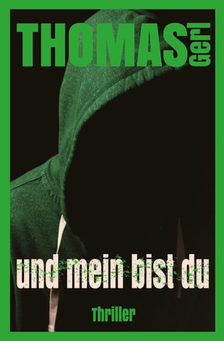 und mein bist du