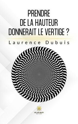Prendre de la hauteur donnerait le vertige ?