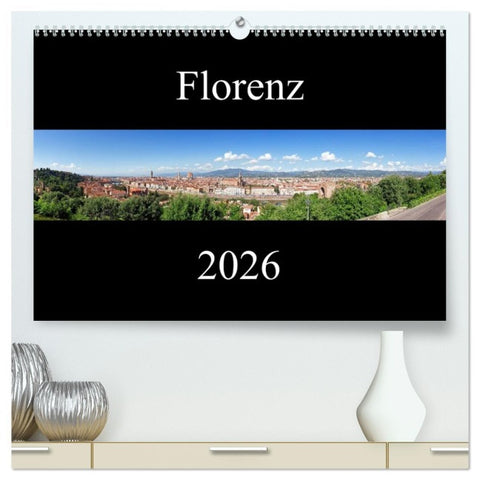 Florenz (hochwertiger Premium Wandkalender 2026 DIN A2 quer), Kunstdruck in Hochglanz