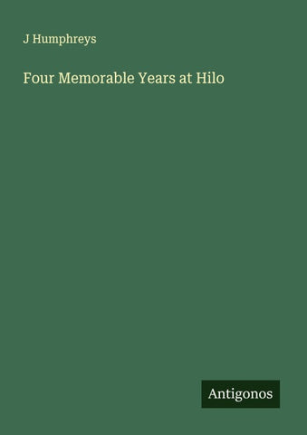 Four Memorable Years at Hilo